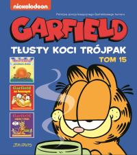 Garfield T.15 Tłusty koci trójpak. Autor: Jim Davis. Dobreksiazki.pl Okładka książki Garfield T.15 Tłusty koci trójpak