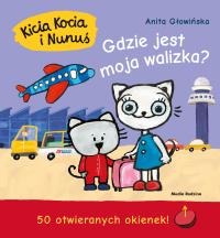 Gdzie jest moja walizka? Kicia Kocia i Nunuś wyd. 3. Autor: Anita Głowińska. Dobreksiazki.pl Okładka książki Gdzie jest moja walizka? Kicia Kocia i Nunuś wyd. 3