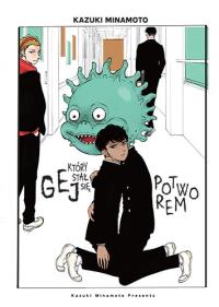 Gej, który został potworem. Autor: Kazuki Minamoto. Dobreksiazki.pl Okładka książki Gej, który został potworem