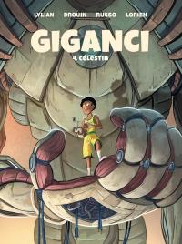 Giganci T.4 Celestin. Autor: Lylian, Paul Drouin, Nika Sztorc. Dobreksiazki.pl Okładka książki Giganci T.4 Celestin