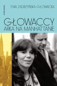 Głowaccy. Arka na Manhattanie. Autor: Ewa Zadrzyńska-Głowacka. Dobreksiazki.pl Okładka książki Głowaccy. Arka na Manhattanie