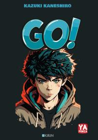 Go!. Autor: Kazuki Kaneshiro. Dobreksiazki.pl Okładka książki Go!