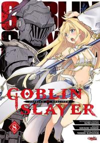 Goblin Slayer. Tom 8. Autor: Kumo Kagyu, Kousuke Kurose. Dobreksiazki.pl Okładka książki Goblin Slayer. Tom 8
