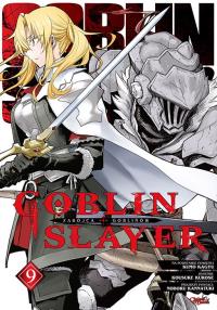 Goblin Slayer. Tom 9. Autor: Kumo Kagyu, Kousuke Kurose. Dobreksiazki.pl Okładka książki Goblin Slayer. Tom 9
