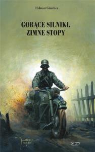 Gorące silniki, zimne stopy. Autor: Gunther Helmut. Dobreksiazki.pl Okładka książki Gorące silniki, zimne stopy