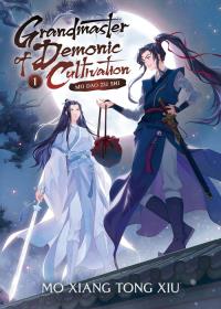 GRANDMASTER DEMONIC CULTIVATIO. Autor: Mo Xiang Tong Xiu. Dobreksiazki.pl Okładka książki GRANDMASTER DEMONIC CULTIVATIO