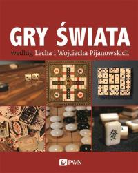 Gry świata według Lecha i Wojciecha Pijanowski. Autor: LECH PIJANOWSKI, WOJCIECH PIJANOWSKI. Dobreksiazki.pl Okładka książki Gry świata według Lecha i Wojciecha Pijanowski