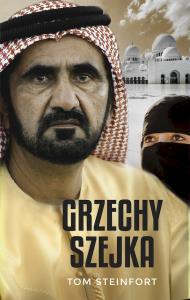 Grzechy szejka wyd. kieszonkowe. Autor: Tom Steinfort. Dobreksiazki.pl Okładka książki Grzechy szejka wyd. kieszonkowe