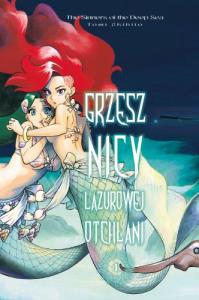 Grzesznicy Lazurowej Otchłani. Tom 1. Autor: Tomi Akihito. Dobreksiazki.pl Okładka książki Grzesznicy Lazurowej Otchłani. Tom 1