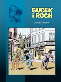 Gucek i Roch. Autor: Janusz Christa. Dobreksiazki.pl Okładka książki Gucek i Roch