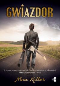Gwiazdor. Autor: Keller Nina. Dobreksiazki.pl Okładka książki Gwiazdor