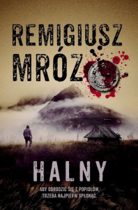 Halny wyd. specjalne. Autor: Remigiusz Mróz. Dobreksiazki.pl Okładka książki Halny wyd. specjalne