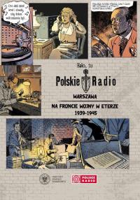 Halo, tu Polskie Radio Warszawa... Autor: Praca zbiorowa. Dobreksiazki.pl Okładka książki Halo, tu Polskie Radio Warszawa..