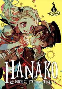 Hanako, duch ze szkolnej toalety. Tom 12. Autor: AidaIro. Dobreksiazki.pl Okładka książki Hanako, duch ze szkolnej toalety. Tom 12