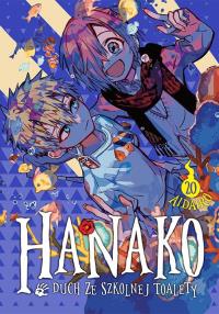Hanako, duch ze szkolnej toalety. Tom 20. Autor: AidaIro. Dobreksiazki.pl Okładka książki Hanako, duch ze szkolnej toalety. Tom 20