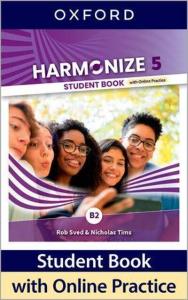 Harmonize 5 SB with Online Practice. Autor: Robert Quinn Nicholas Tims Rob Sved. Dobreksiazki.pl Okładka książki Harmonize 5 SB with Online Practice