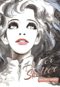 Helter Skelter. Autor: Kyoko Okazaki. Dobreksiazki.pl Okładka książki Helter Skelter