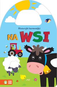 Historyjki harmonijki. Na wsi. Autor: Opracowanie zbiorowe. Dobreksiazki.pl Okładka książki Historyjki harmonijki. Na wsi