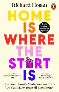 Home is Where the Start Is. Autor: Hogan Richard. Dobreksiazki.pl Okładka książki Home is Where the Start Is