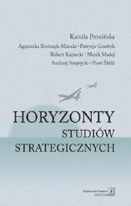 Okładka książki Horyzonty studiów strategicznych