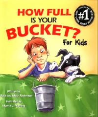 How full is your bucket?. Autor: Rath Tom, Reckmeyer Mary. Dobreksiazki.pl Okładka książki How full is your bucket?