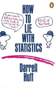 How to Lie with Statistics. Autor: Huff Darrell. Dobreksiazki.pl Okładka książki How to Lie with Statistics