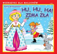 Hu, hu, ha! Zima zła. Autor: Konopnicka Maria. Dobreksiazki.pl Okładka książki Hu, hu, ha! Zima zła
