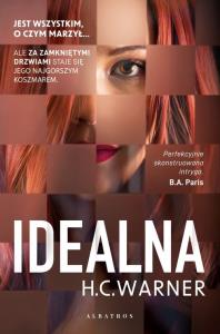 Idealna. Autor: H.C. Warner. Dobreksiazki.pl Okładka książki Idealna