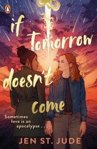 If Tomorrow Doesn't Come. Autor: St. Jude Jen. Dobreksiazki.pl Okładka książki If Tomorrow Doesn't Come
