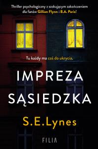 Impreza sąsiedzka. Autor: Lynes S.E.. Dobreksiazki.pl Okładka książki Impreza sąsiedzka