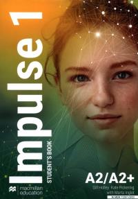 Impulse 1 A2/A2+ SB + online MACMILLAN. Autor: Holley Gill, Kate Pickering, Inglot Marta. Dobreksiazki.pl Okładka książki Impulse 1 A2/A2+ SB + online MACMILLAN