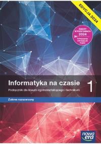 Okładka książki Informatyka na czasie 1 Podręcznik Zakres rozszerzony Edycja 2024