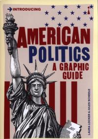 Introducing American Politics. Autor: Locker Laura, Scheele Jules. Dobreksiazki.pl Okładka książki Introducing American Politics