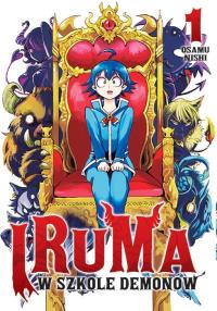 Iruma w szkole demonów. Tom 1. Autor: Osamu Nishi. Dobreksiazki.pl Okładka książki Iruma w szkole demonów. Tom 1