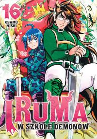 Iruma w szkole demonów. Tom 16. Autor: Osamu Nishi. Dobreksiazki.pl Okładka książki Iruma w szkole demonów. Tom 16