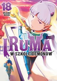 Iruma w szkole demonów. Tom 18. Autor: Osamu Nishi. Dobreksiazki.pl Okładka książki Iruma w szkole demonów. Tom 18