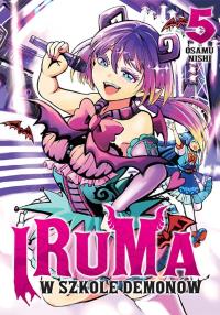 Iruma w szkole demonów. Tom 5. Autor: Osamu Nishi. Dobreksiazki.pl Okładka książki Iruma w szkole demonów. Tom 5