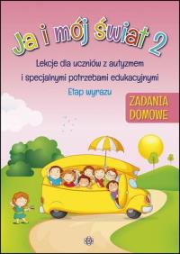 Ja i mój świat 2 zadania domowe. Autor: opracowanie zbiorwe. Dobreksiazki.pl Okładka książki Ja i mój świat 2 zadania domowe