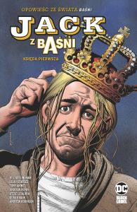 Jack z Baśni T.1. Autor: Praca zbiorowa. Dobreksiazki.pl Okładka książki Jack z Baśni T.1