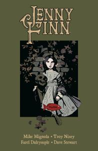 Jenny Finn. Autor: Mignola Mike, Troy Nixey, Farel Dalry. Dobreksiazki.pl Okładka książki Jenny Finn