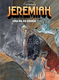 Jeremiah T.28 Ezra ma się dobrze. Autor: Severine Gauthier. Dobreksiazki.pl Okładka książki Jeremiah T.28 Ezra ma się dobrze