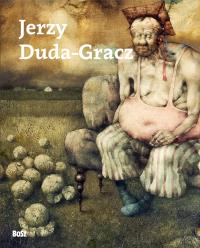 Jerzy Duda-Gracz. Autor: Jankowska-Marzec Agnieszka, Mierzwińska Katarzyna. Dobreksiazki.pl Okładka książki Jerzy Duda-Gracz