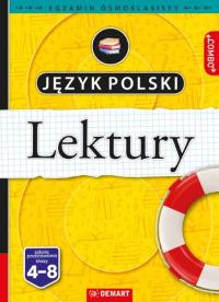 Język polski. Lektury klasy 4-8. Repetytorium. Egzamin ósmoklasisty. Autor: Wróbel Anna. Dobreksiazki.pl Okładka książki Język polski. Lektury klasy 4-8. Repetytorium. Egzamin ósmoklasisty