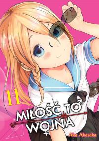 KAGUYA-SAMA Miłość to wojna. Tom 11. Autor: Aka Akasaka. Dobreksiazki.pl Okładka książki KAGUYA-SAMA Miłość to wojna. Tom 11