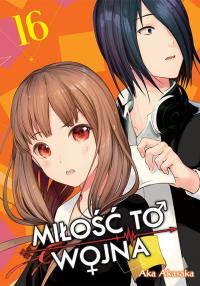 KAGUYA-SAMA Miłość to wojna. Tom 16. Autor: Aka Akasaka. Dobreksiazki.pl Okładka książki KAGUYA-SAMA Miłość to wojna. Tom 16