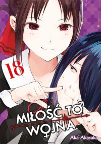 KAGUYA-SAMA Miłość to wojna. Tom 18. Autor: Aka Akasaka. Dobreksiazki.pl Okładka książki KAGUYA-SAMA Miłość to wojna. Tom 18