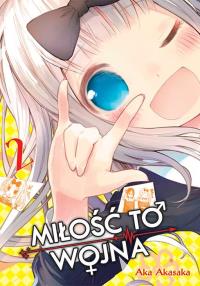 KAGUYA-SAMA Miłość to wojna. Tom 2. Autor: Aka Akasaka. Dobreksiazki.pl Okładka książki KAGUYA-SAMA Miłość to wojna. Tom 2