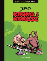 Kajko i Kokosz Złota Kolekcja T.6. Autor: Janusz Christa. Dobreksiazki.pl Okładka książki Kajko i Kokosz Złota Kolekcja T.6