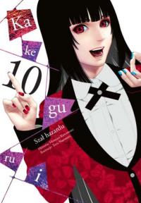 Kakegurui. Szał hazardu 10. Autor: Homura Kawamoto, Toru Naomura. Dobreksiazki.pl Okładka książki Kakegurui. Szał hazardu 10