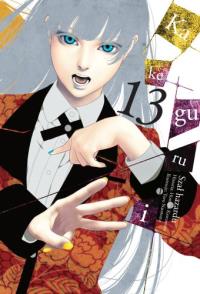 Kakegurui. Szał hazardu. Tom 13. Autor: Homura Kawamoto, Toru Naomura. Dobreksiazki.pl Okładka książki Kakegurui. Szał hazardu. Tom 13